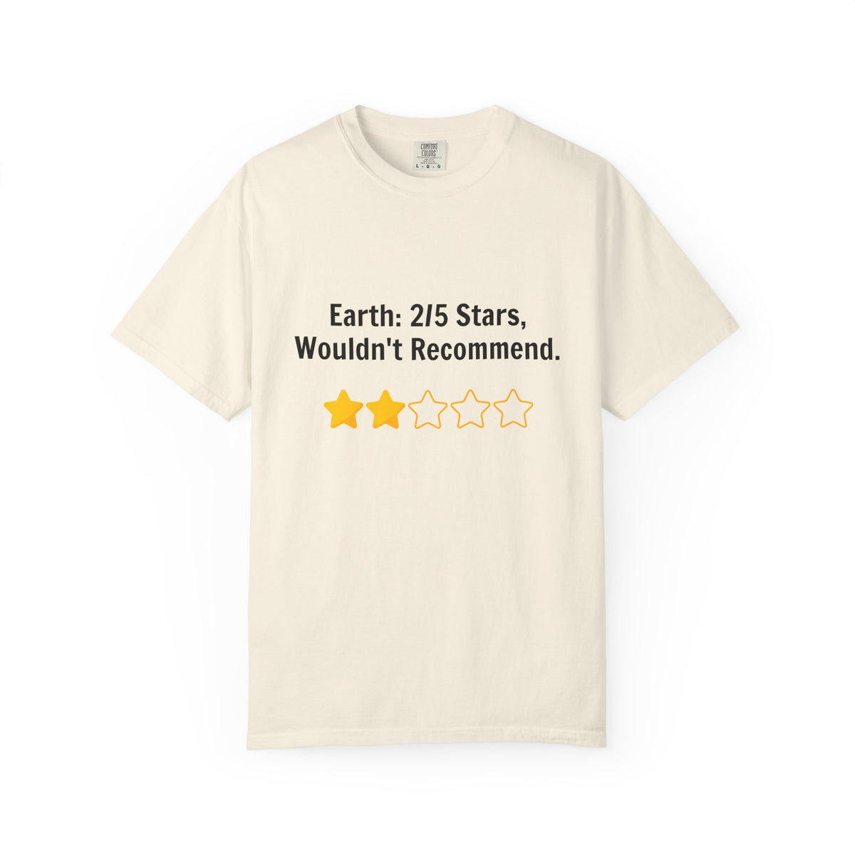 Earth 2/5 Stars T-Shirt — "Wouldn't Recommend" Funny Review Tee