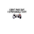 Gamer Sticker — "I Don't Rage Quit, I Strategically Exit" Controller Kiss-Cut Sticker