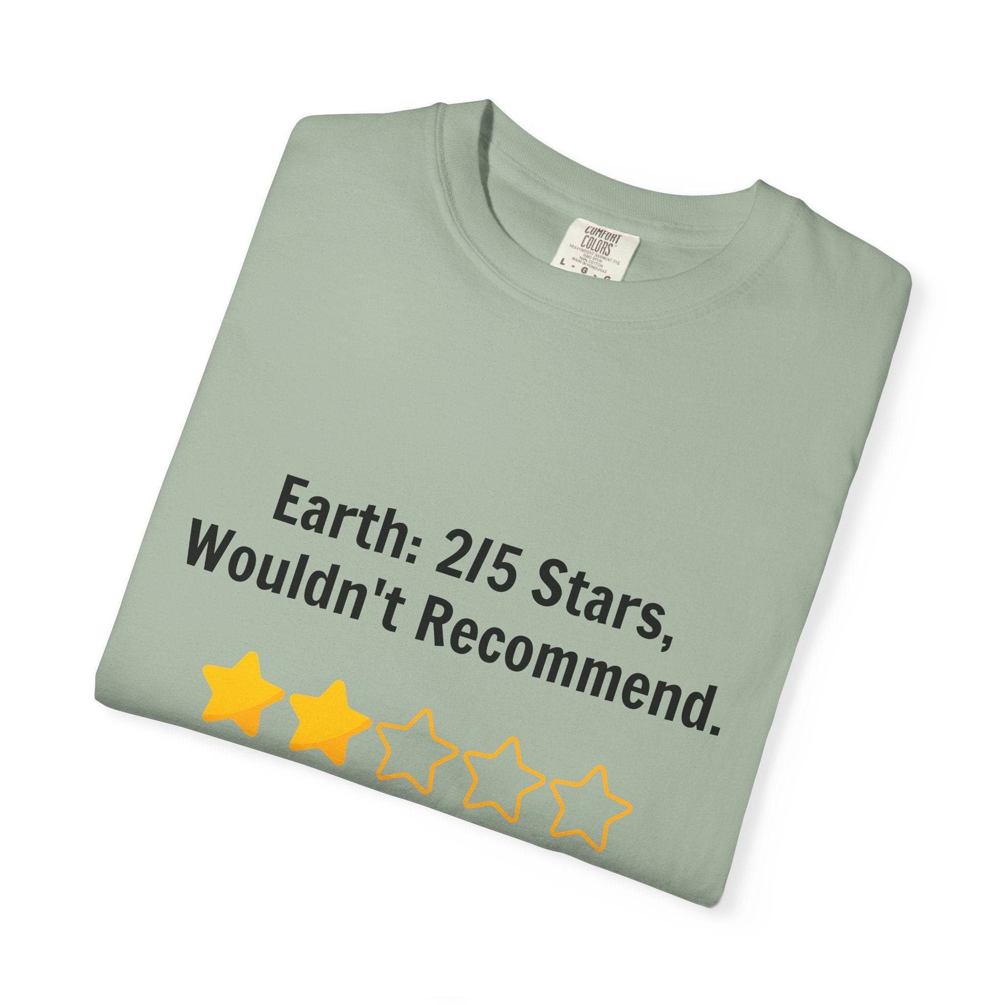 Earth 2/5 Stars T-Shirt — "Wouldn't Recommend" Funny Review Tee