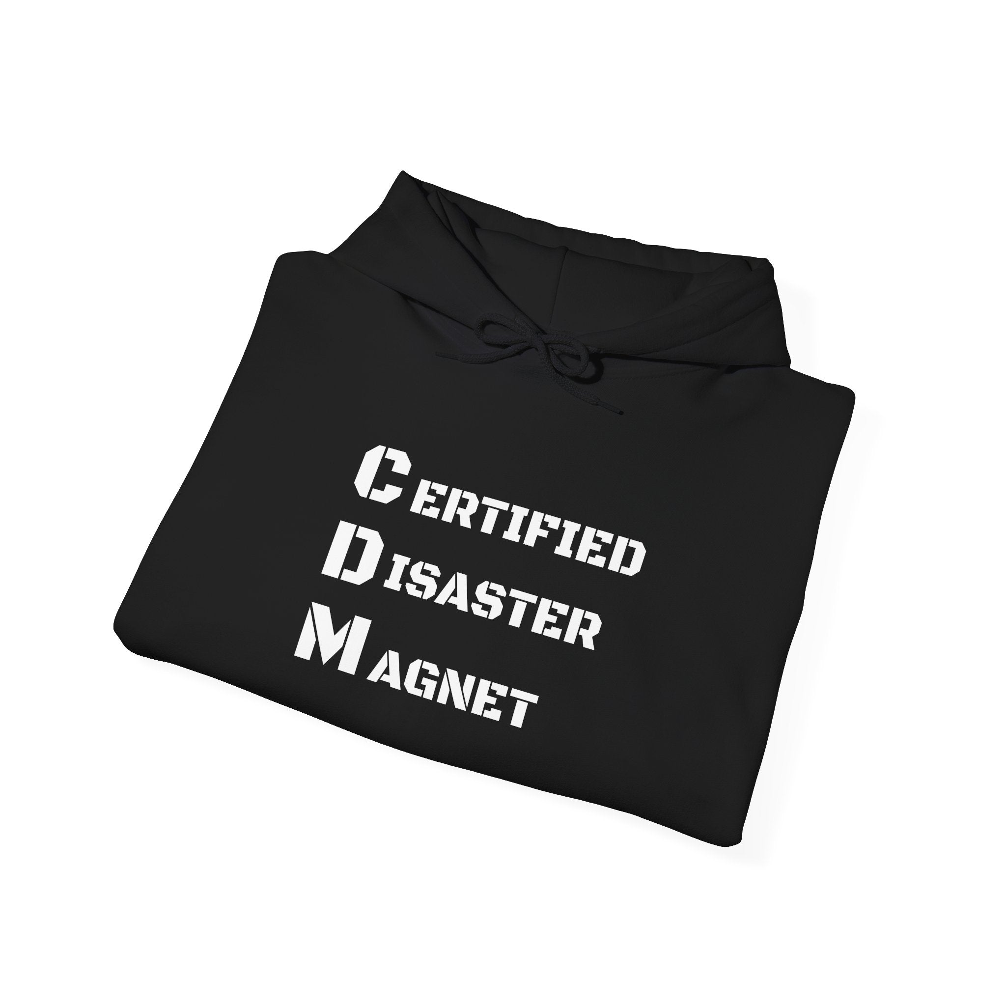 Hoodie - "CDM Certified Disaster Magnet" Graphic Pullover