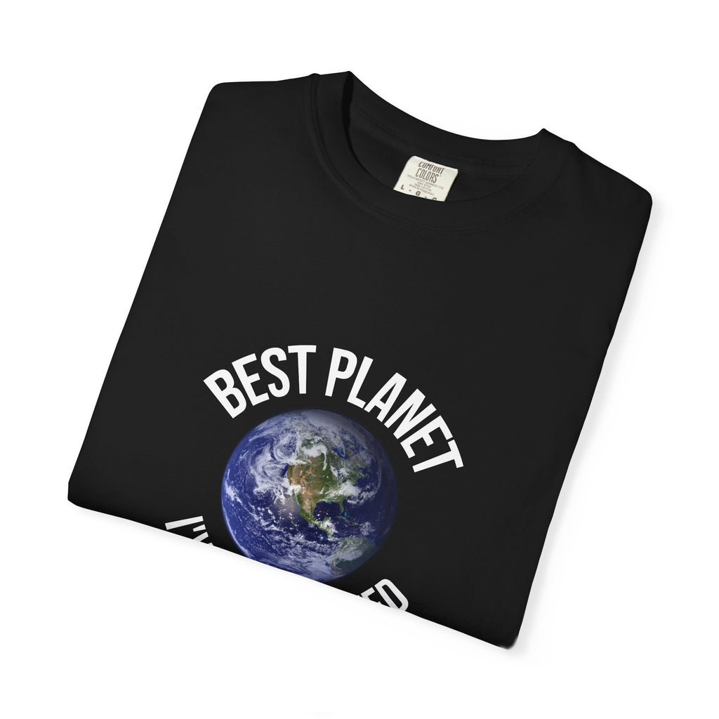 Best Planet I've Ever Visited T-Shirt