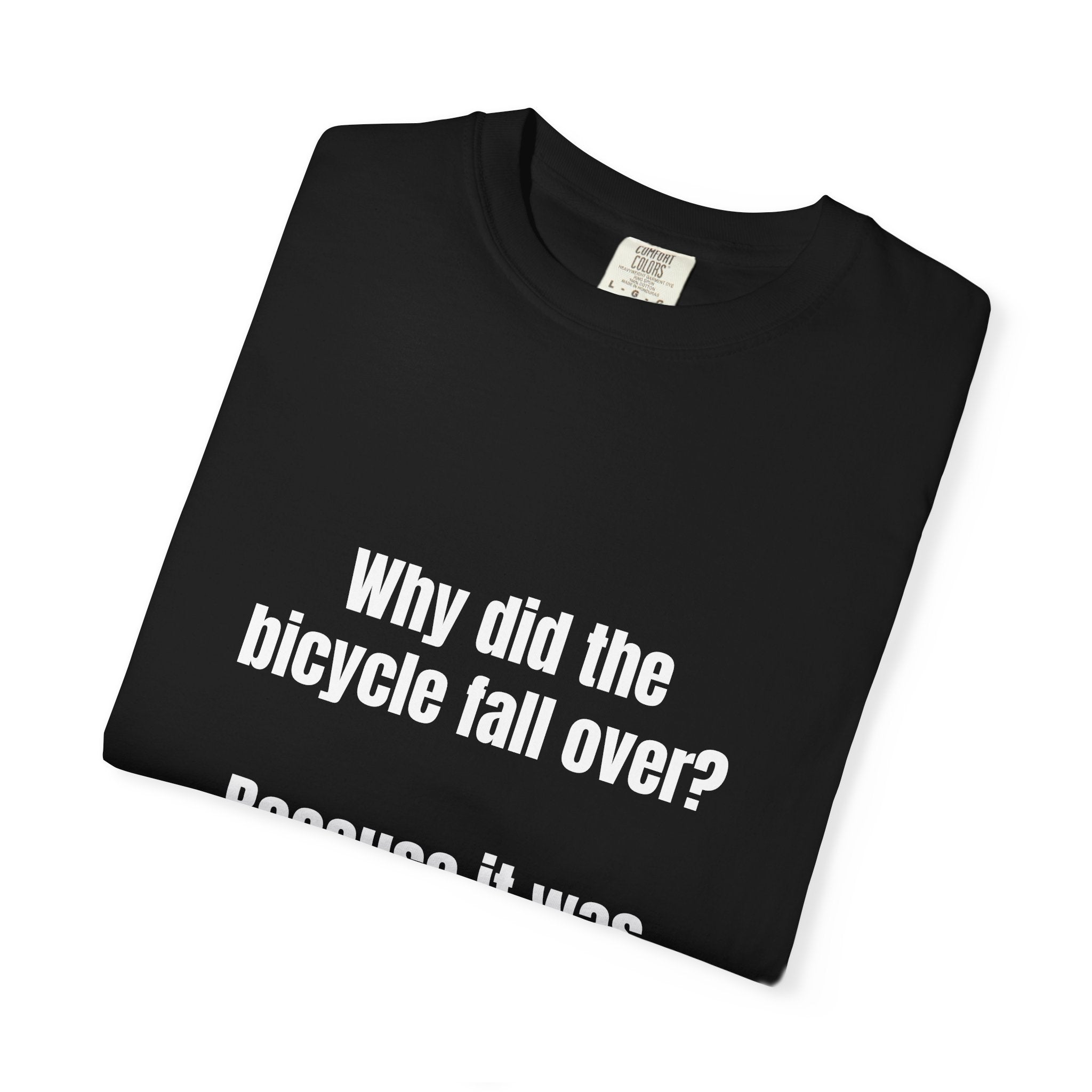 Two Tired Bicycle Joke T-Shirt