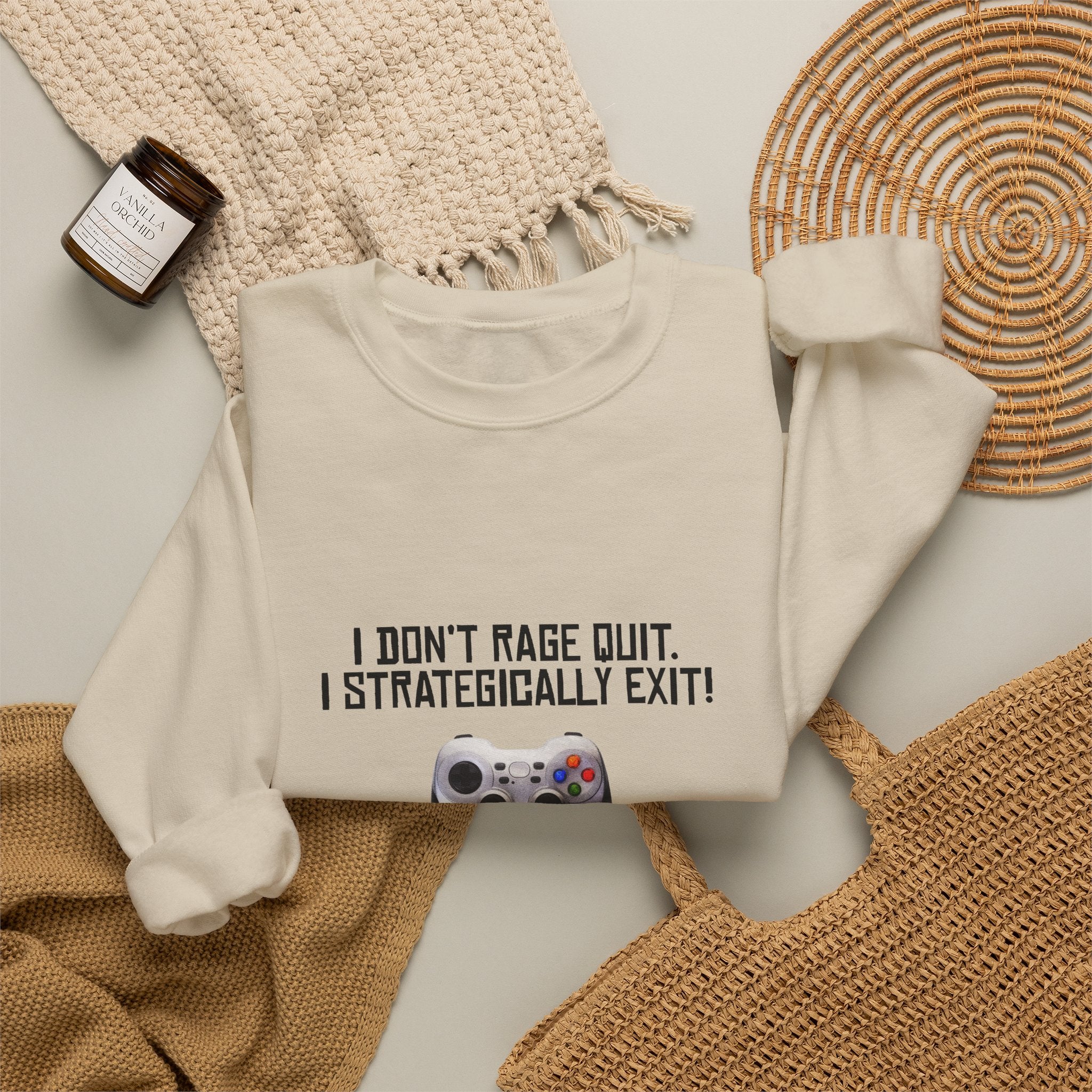 Gaming Sweatshirt - "I Don't Rage Quit, I Strategically Exit" Crewneck