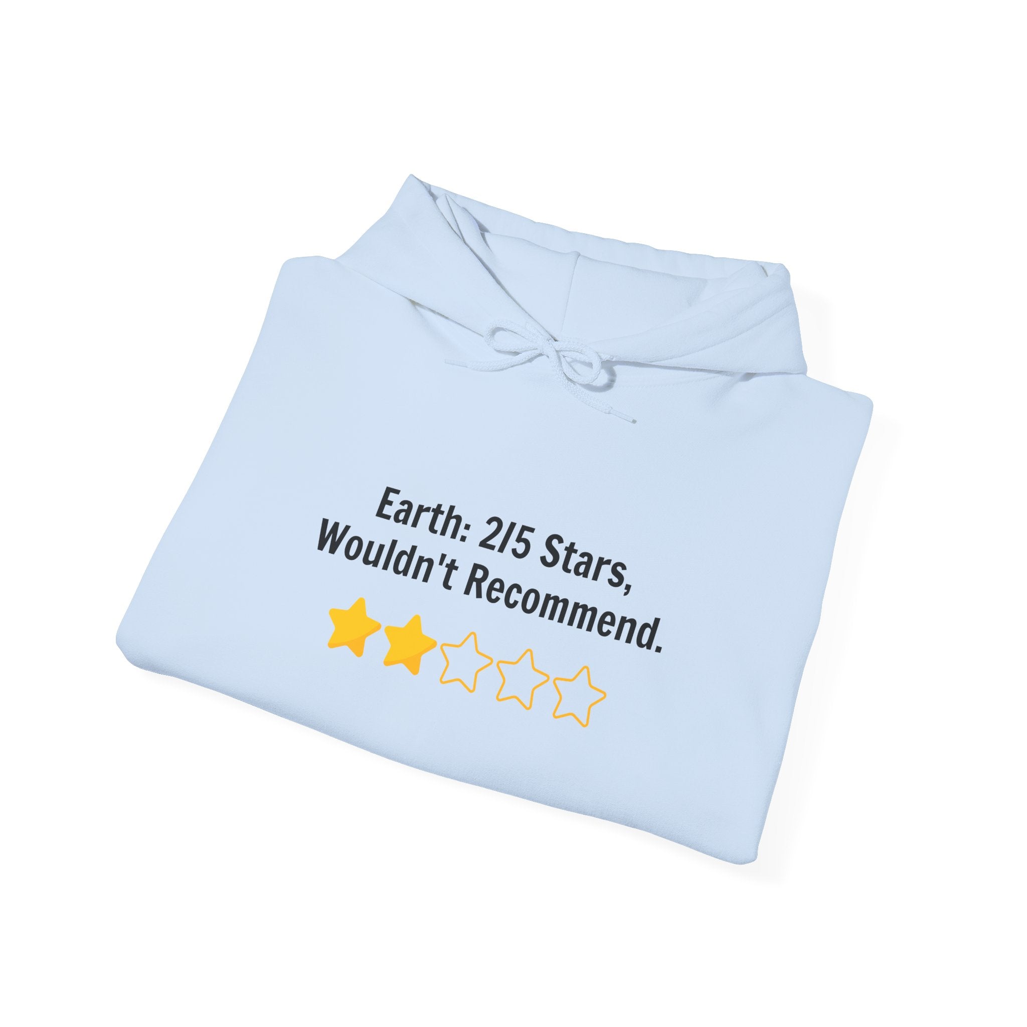Hoodie — "Earth: 2/5 Stars, Wouldn't Recommend" Funny Review Graphic Hoodie