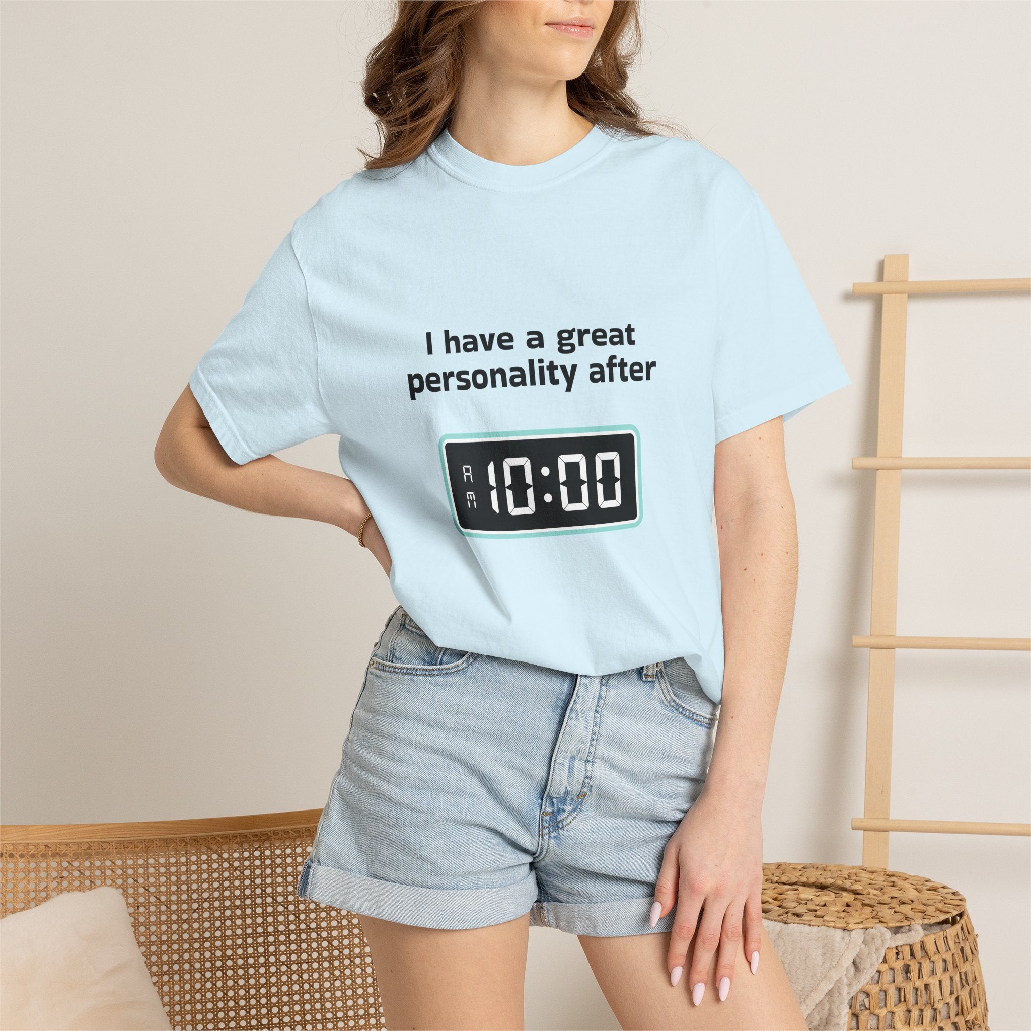 T-Shirt — "I Have a Great Personality After 10:00" Funny Morning Alarm Tee