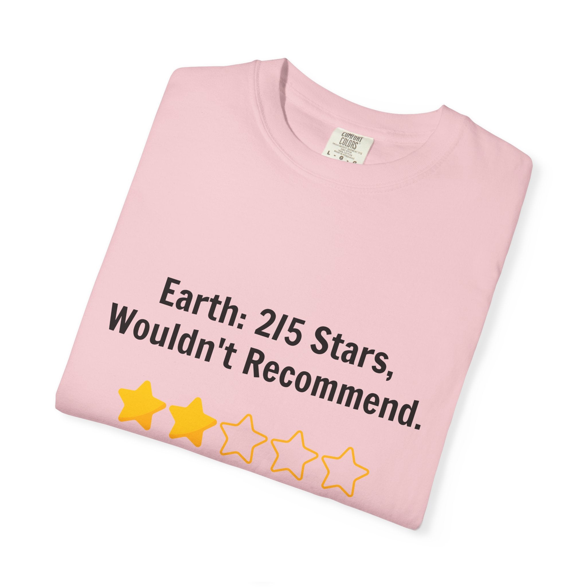 Earth 2/5 Stars T-Shirt — "Wouldn't Recommend" Funny Review Tee