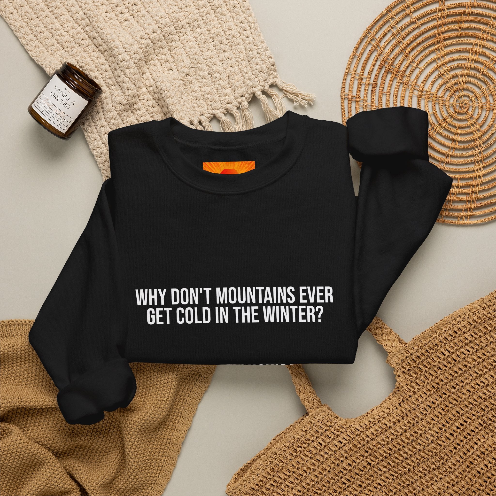 Crewneck Sweatshirt - 'Why Don't Mountains Ever Get Cold? They Wear Snowcaps.' Funny Winter Ski Pullover