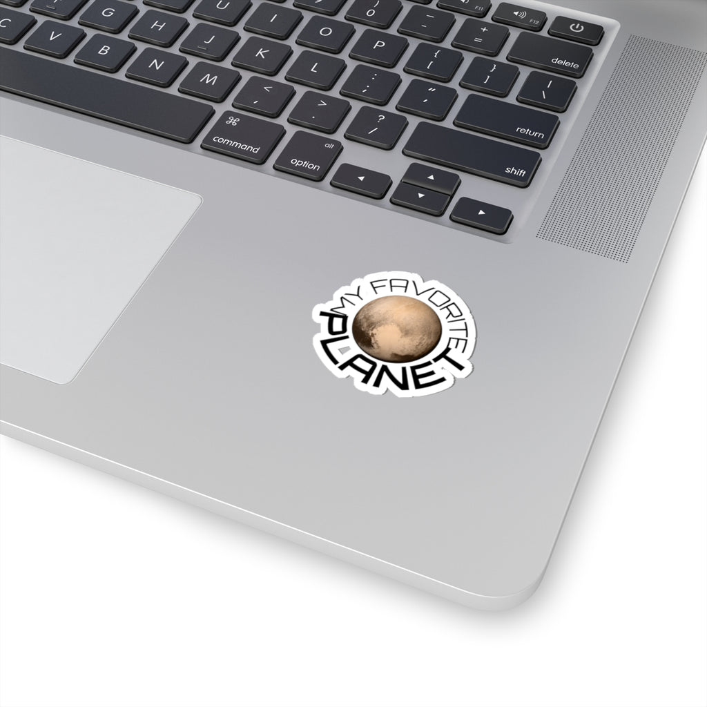 My Favorite Planet Pluto Kiss-Cut Sticker — Planetary Space Laptop Decal