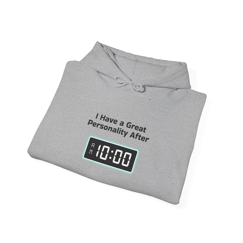 Hoodie — “I Have a Great Perspective” Alarm Clock Graphic Hoodie (10:00)