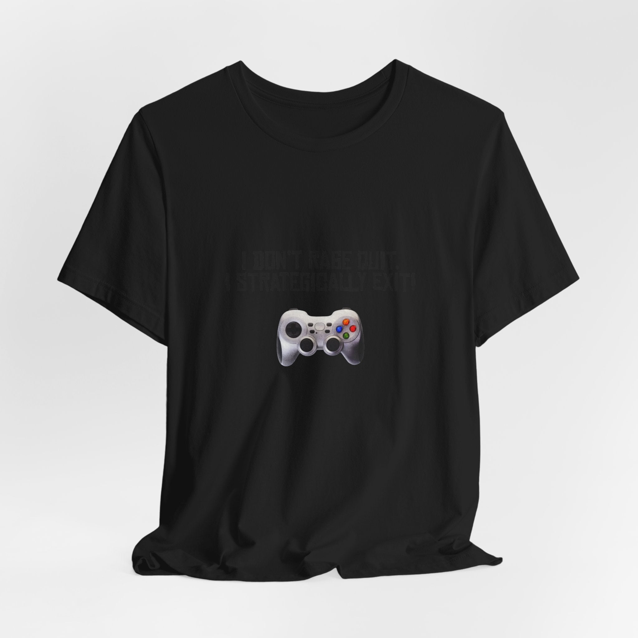 Gamer Tee: "I Don't Rage Quit, I Strategically Exit" Controller T-Shirt