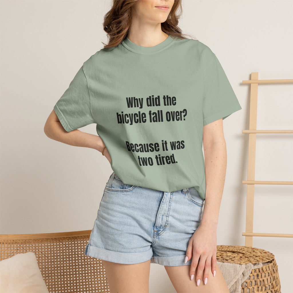 Two Tired Bicycle Joke T-Shirt