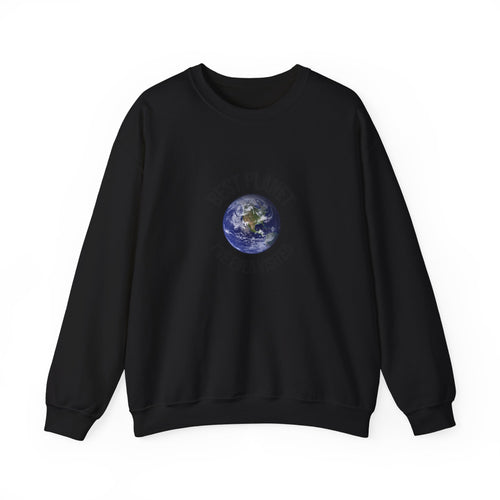 Crewneck Sweatshirt — "Best Planet I've Ever Visited" Earth Graphic