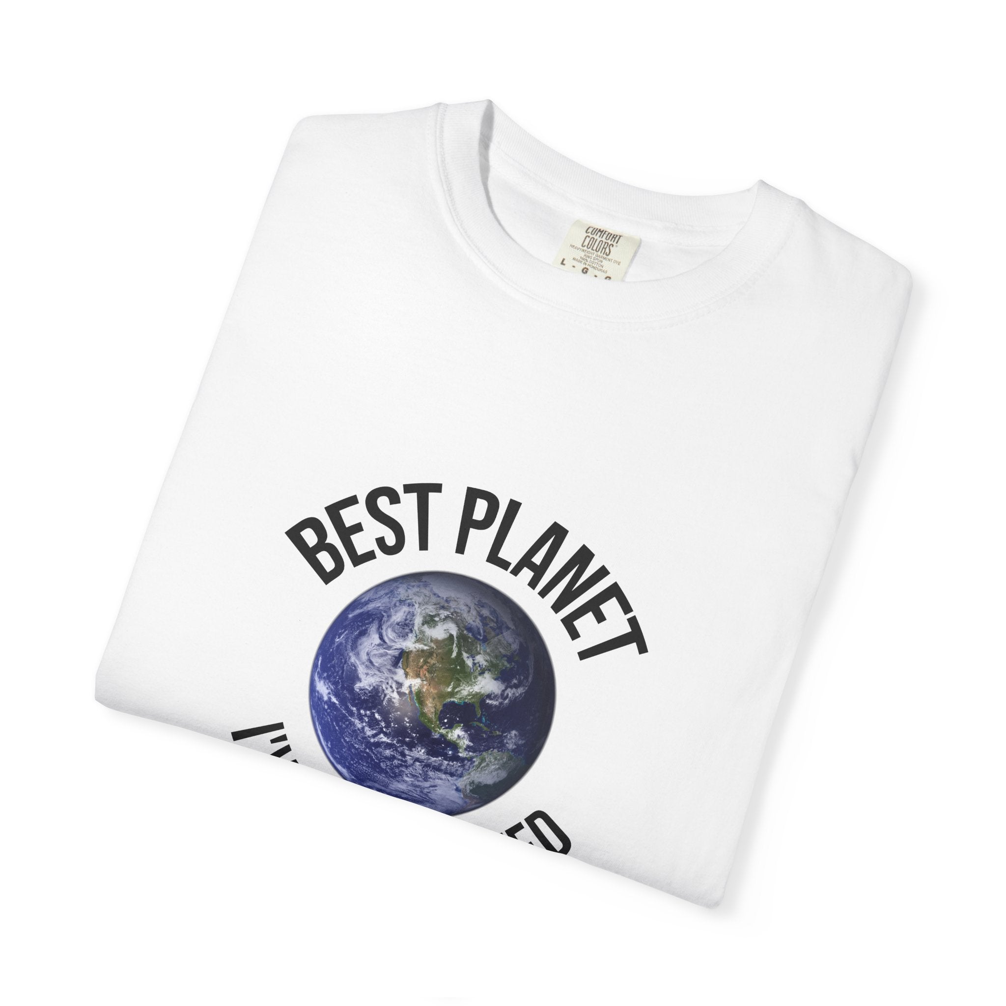 Best Planet I've Ever Visited T-Shirt