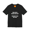 Funny Bicycle Joke T‑Shirt - "Why did the bicycle fall over? Because it was two tired."