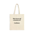 Tote Bag — "What do you call a sleeping bull? A bulldozer." Funny Joke Cotton Canvas Tote
