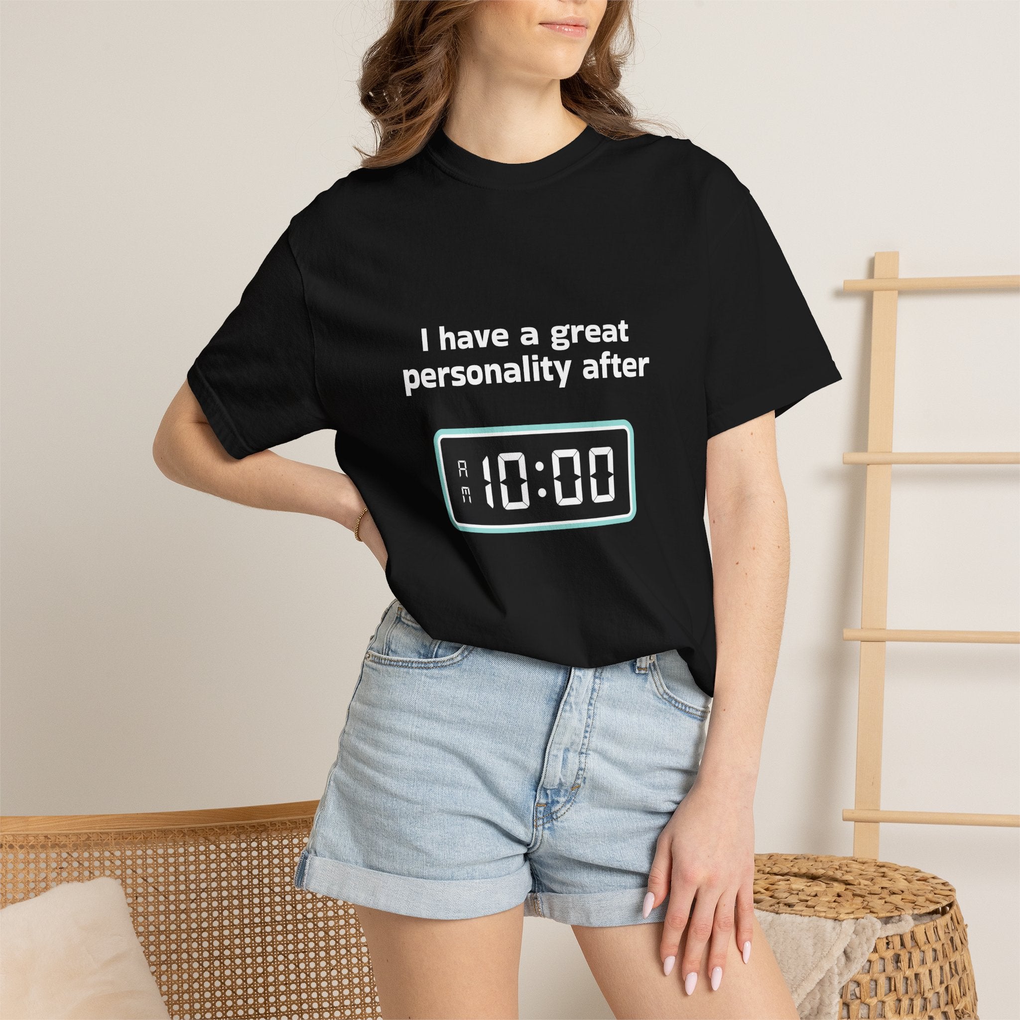 T-Shirt — "I Have a Great Personality After 10:00" Funny Morning Alarm Tee