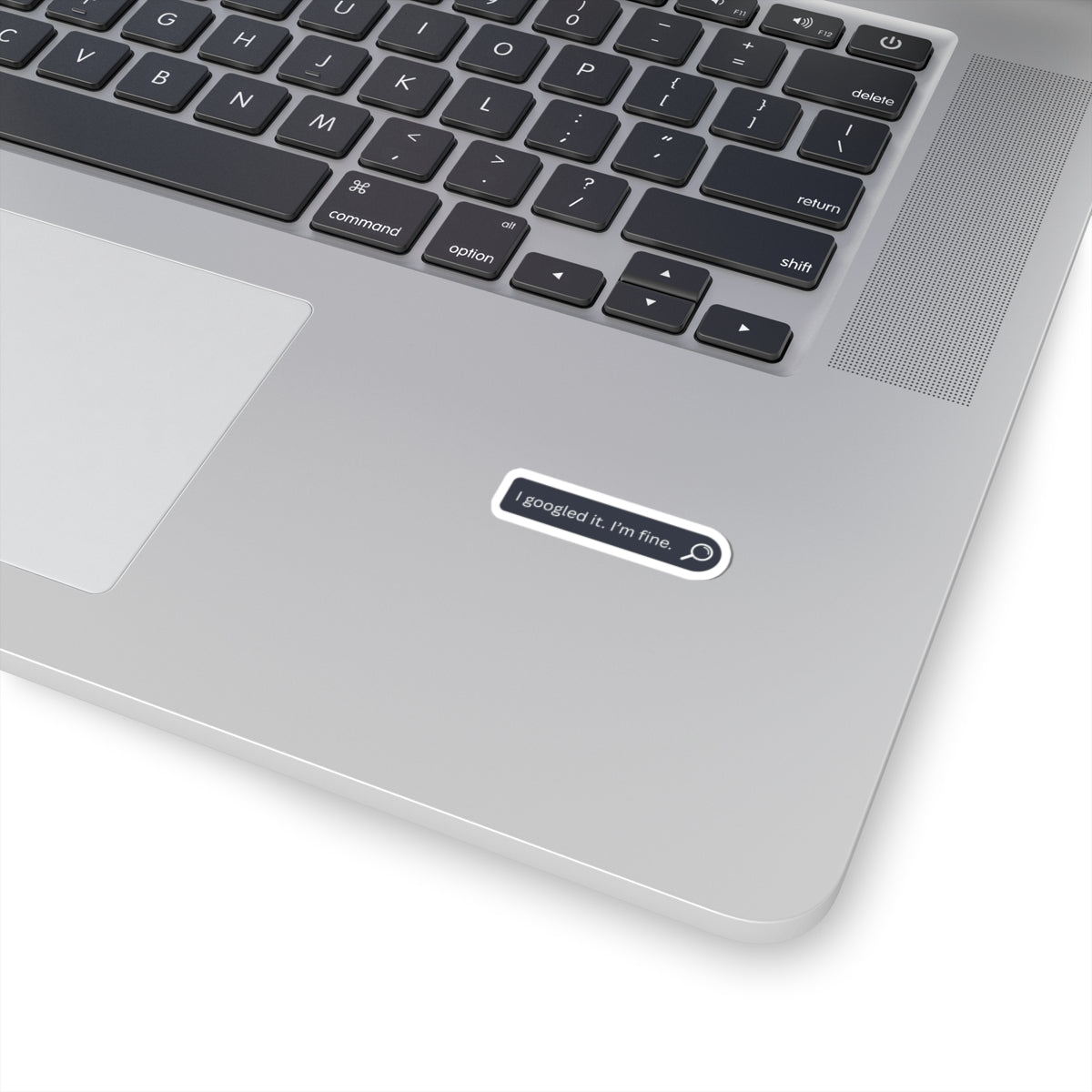I Googled It, I’m Fine Sticker — Funny Search Bar Kiss-Cut Laptop Decal