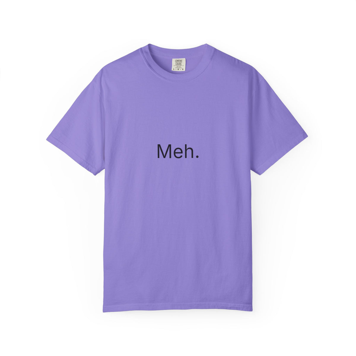 Meh. Minimalist Graphic Tee — Casual Funny Statement T-Shirt
