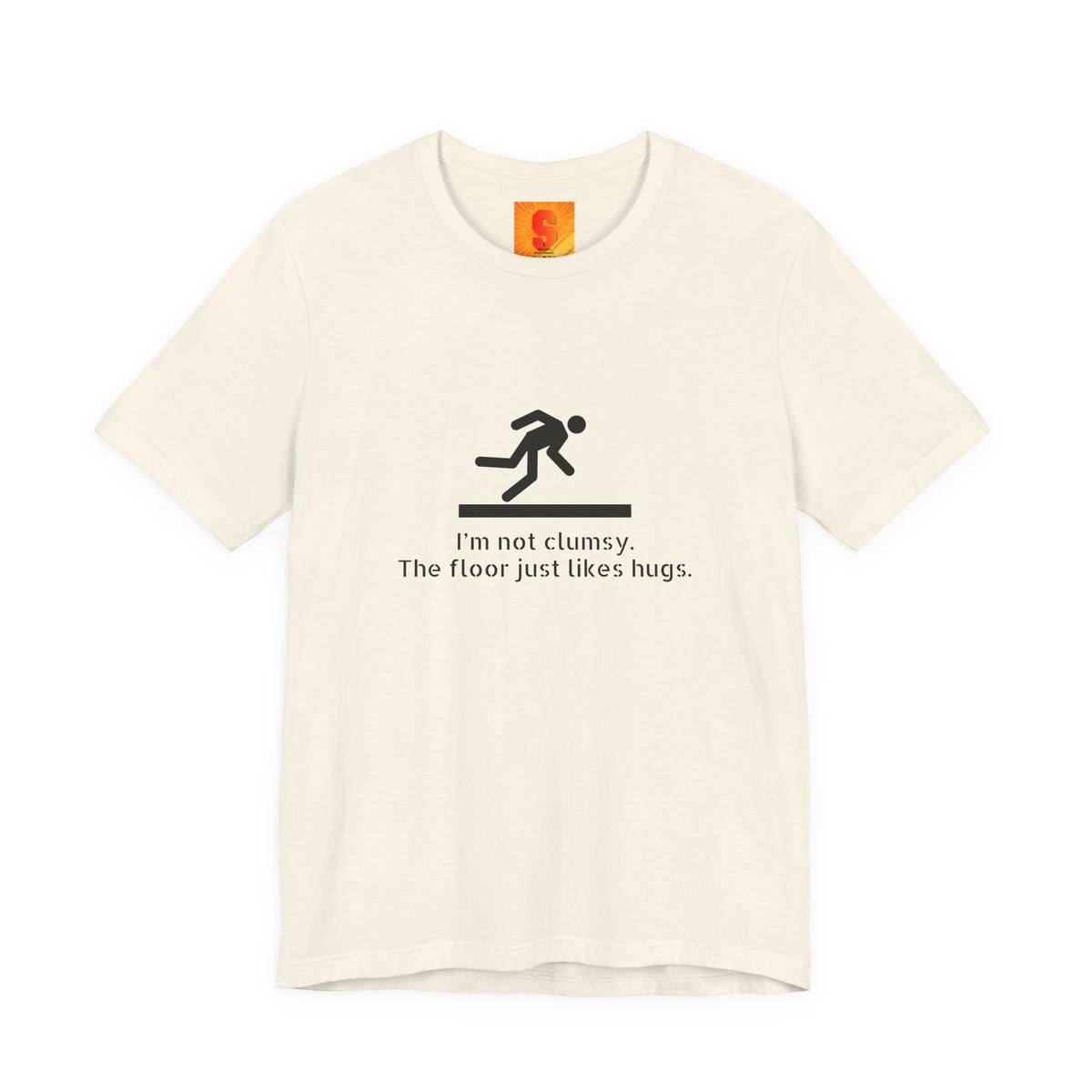 Funny "I'm Not Clumsy, The Floor Just Likes Hugs" Tee