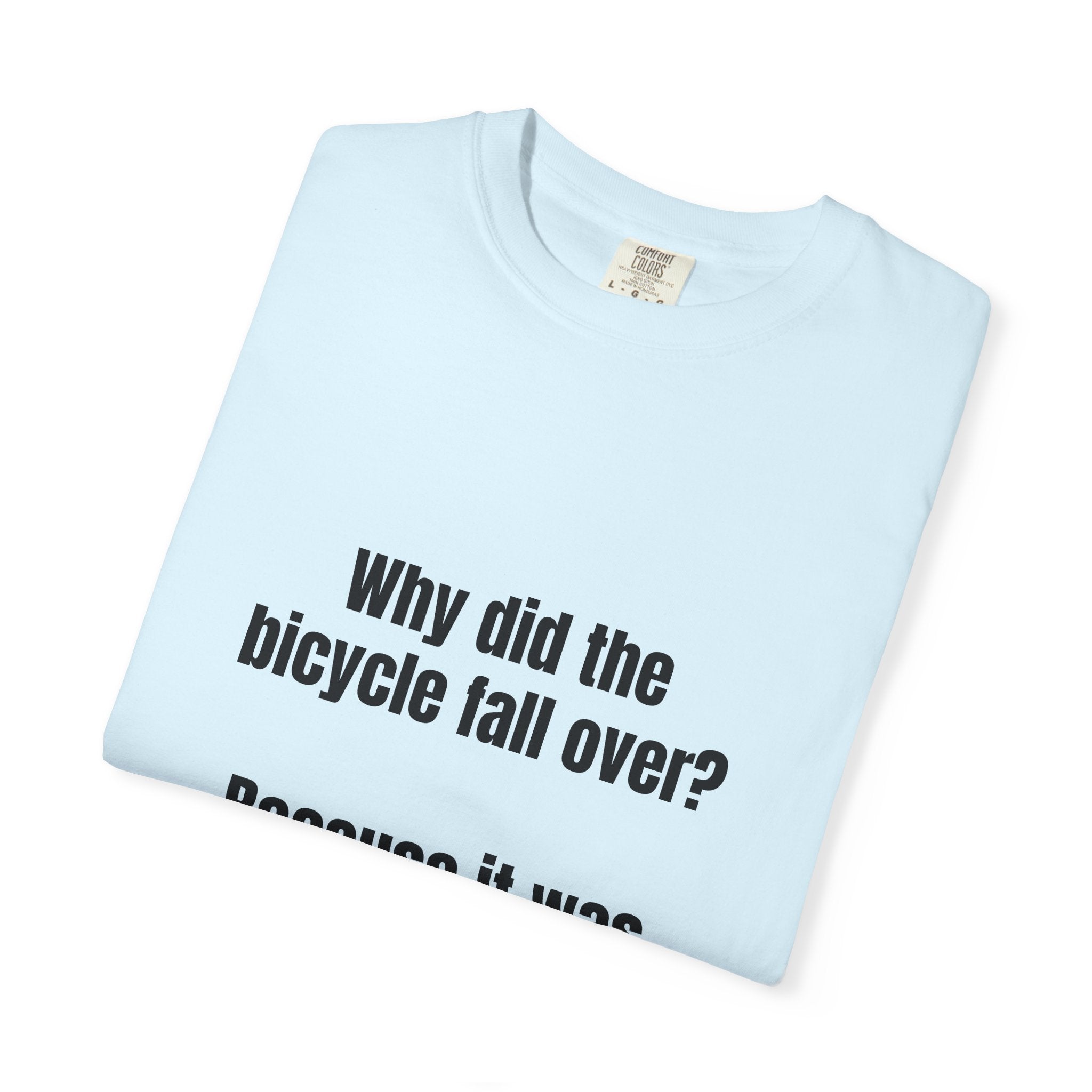Two Tired Bicycle Joke T-Shirt