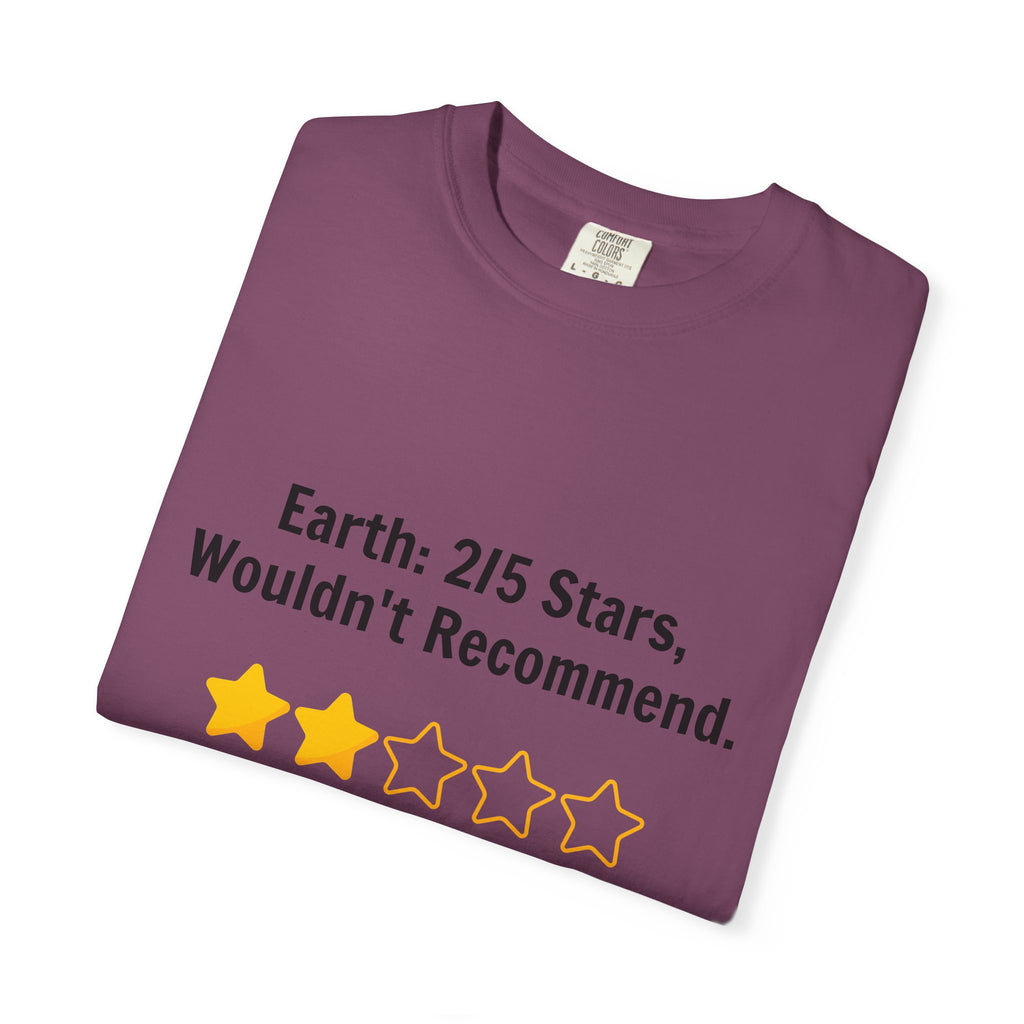 Earth 2/5 Stars T-Shirt — "Wouldn't Recommend" Funny Review Tee