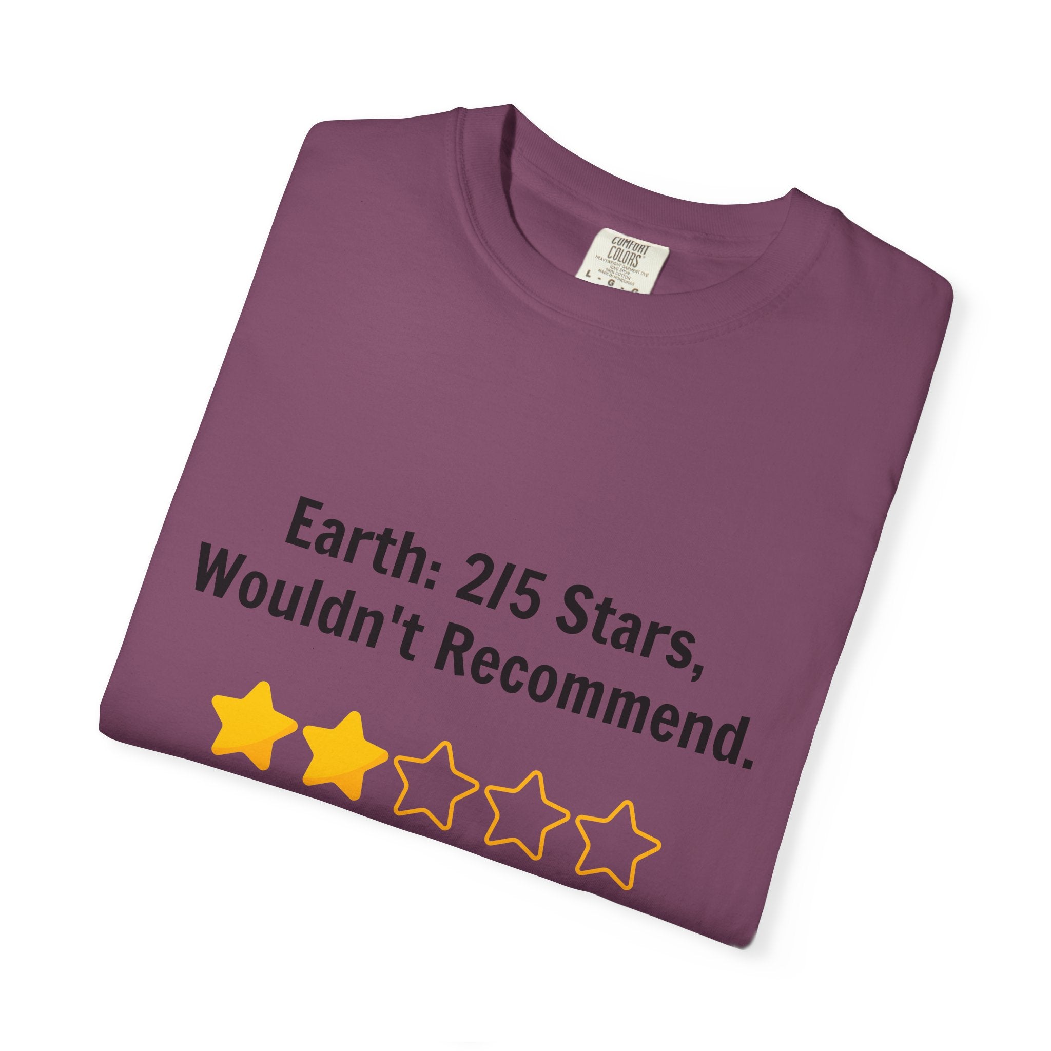 Earth 2/5 Stars T-Shirt — "Wouldn't Recommend" Funny Review Tee