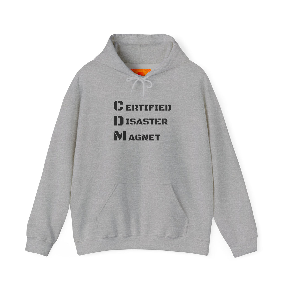 Hoodie - "CDM Certified Disaster Magnet" Graphic Pullover