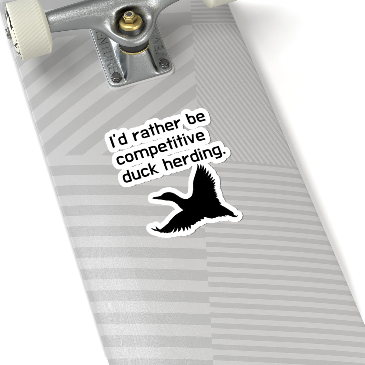 Funny "I'd Rather Be Competitive Duck Herding" Sticker - Humorous Bird & Outdoors Decal