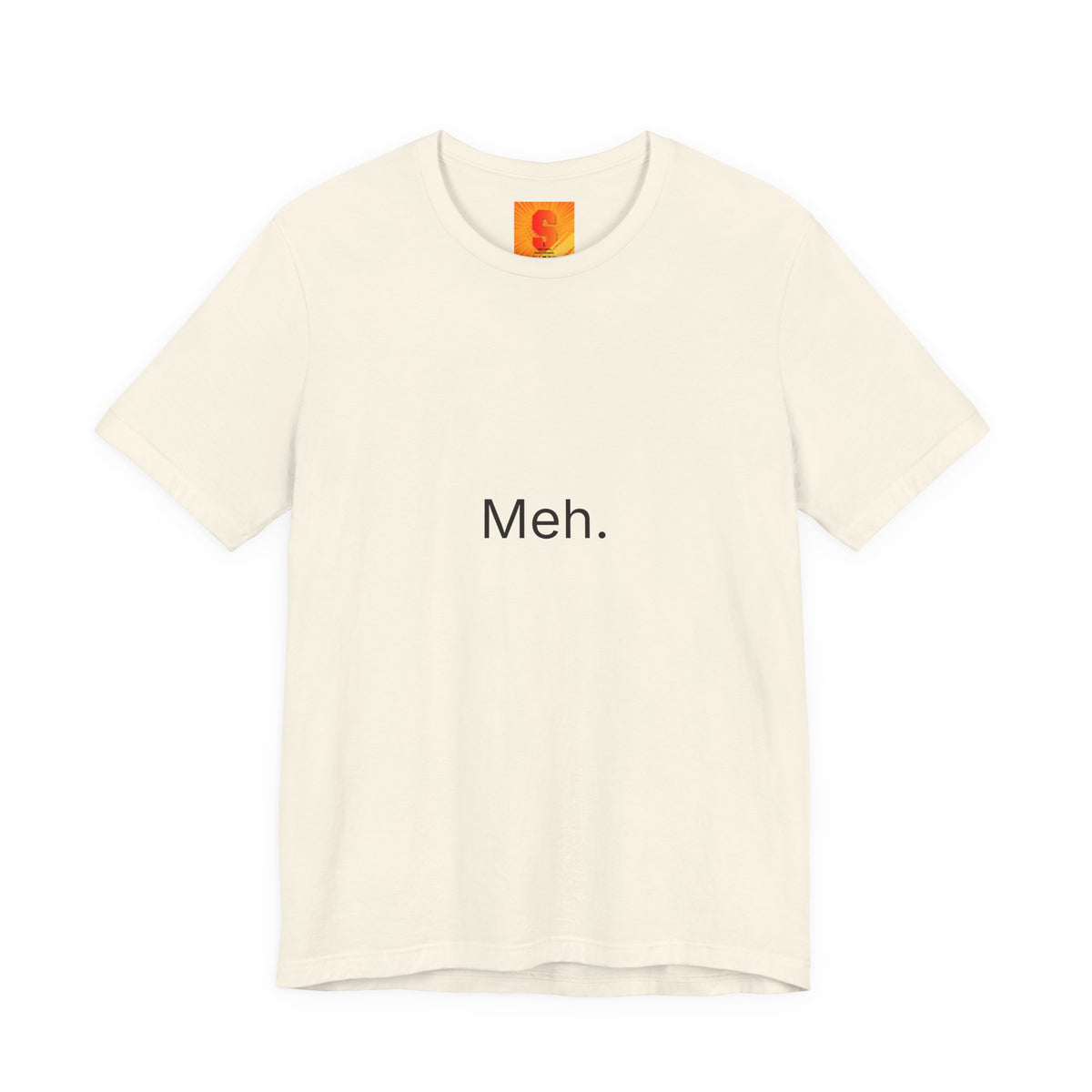 Meh. T-Shirt — Minimalist Funny Graphic Tee