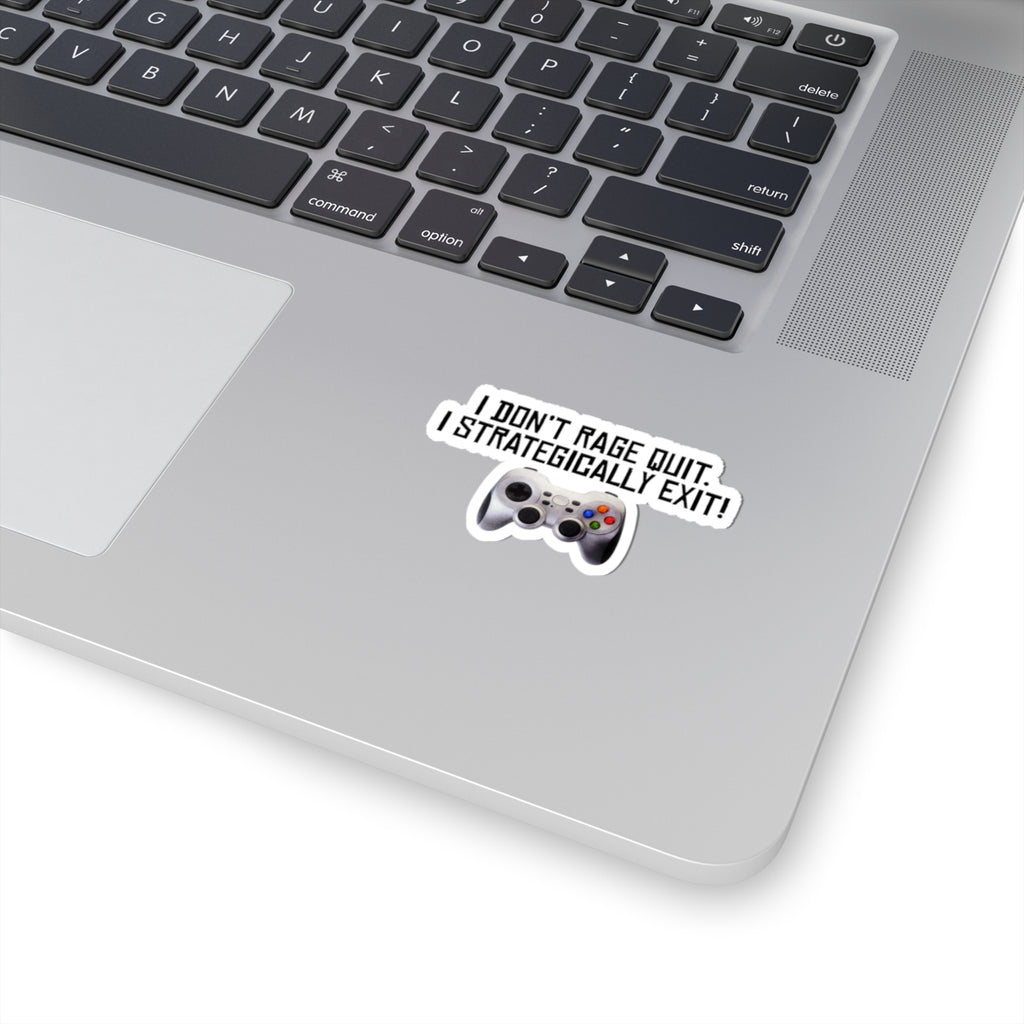Gamer Sticker — "I Don't Rage Quit, I Strategically Exit" Controller Kiss-Cut Sticker