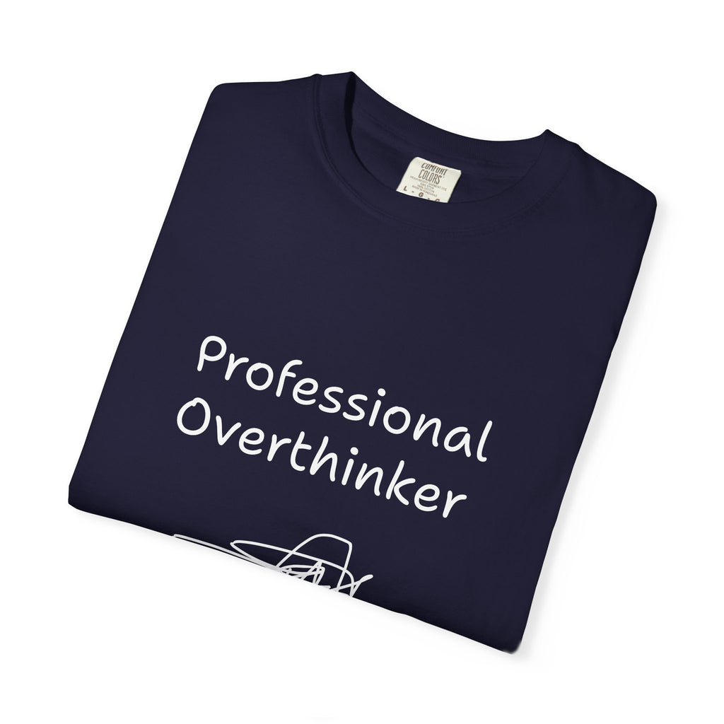 Professional Overthinker T-Shirt