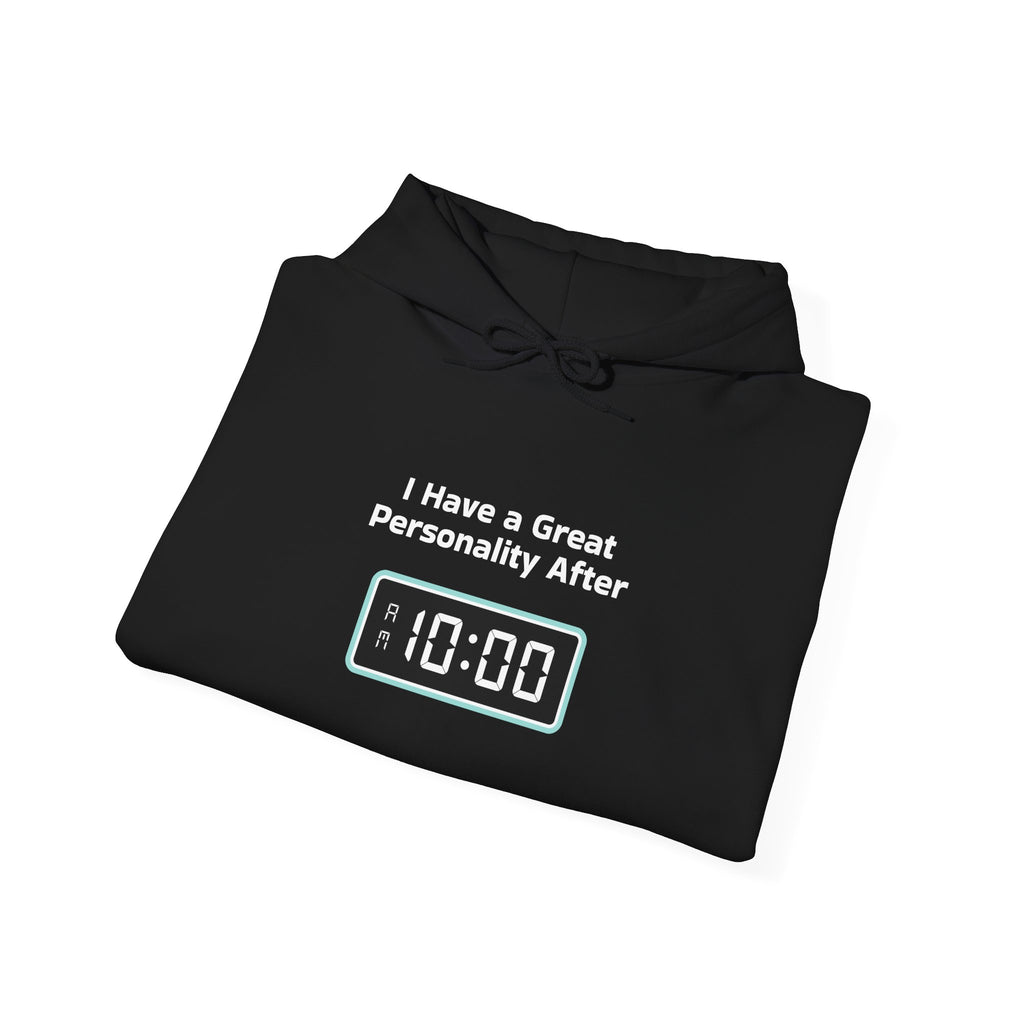 Hoodie — “I Have a Great Perspective” Alarm Clock Graphic Hoodie (10:00)