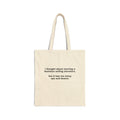 Tote Bag — Funny Quote ‘I thought about starting a business selling elevators, but it has too many ups and downs.’