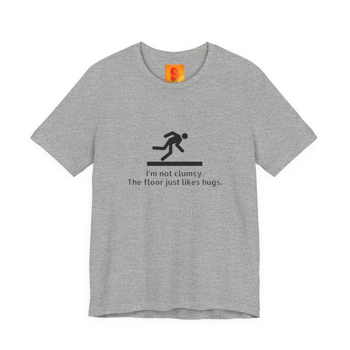 Funny "I'm Not Clumsy, The Floor Just Likes Hugs" Tee