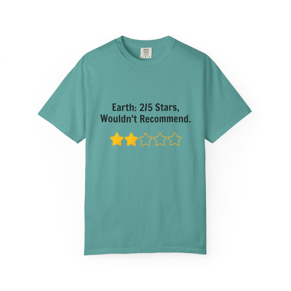 Earth 2/5 Stars T-Shirt — "Wouldn't Recommend" Funny Review Tee