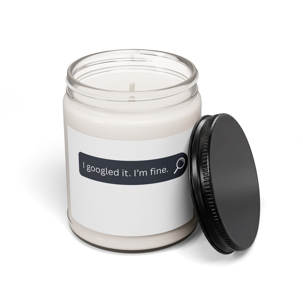 I Googled It, I’m Fine — 9oz Scented Soy Candle
