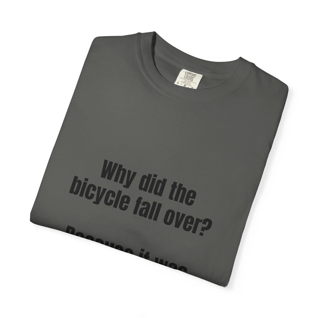 Two Tired Bicycle Joke T-Shirt