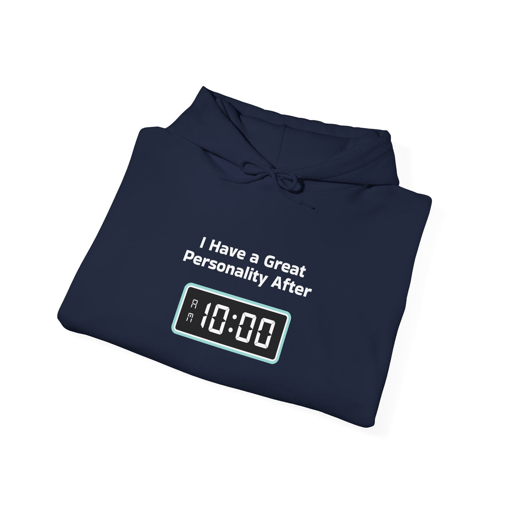 Hoodie — “I Have a Great Perspective” Alarm Clock Graphic Hoodie (10:00)