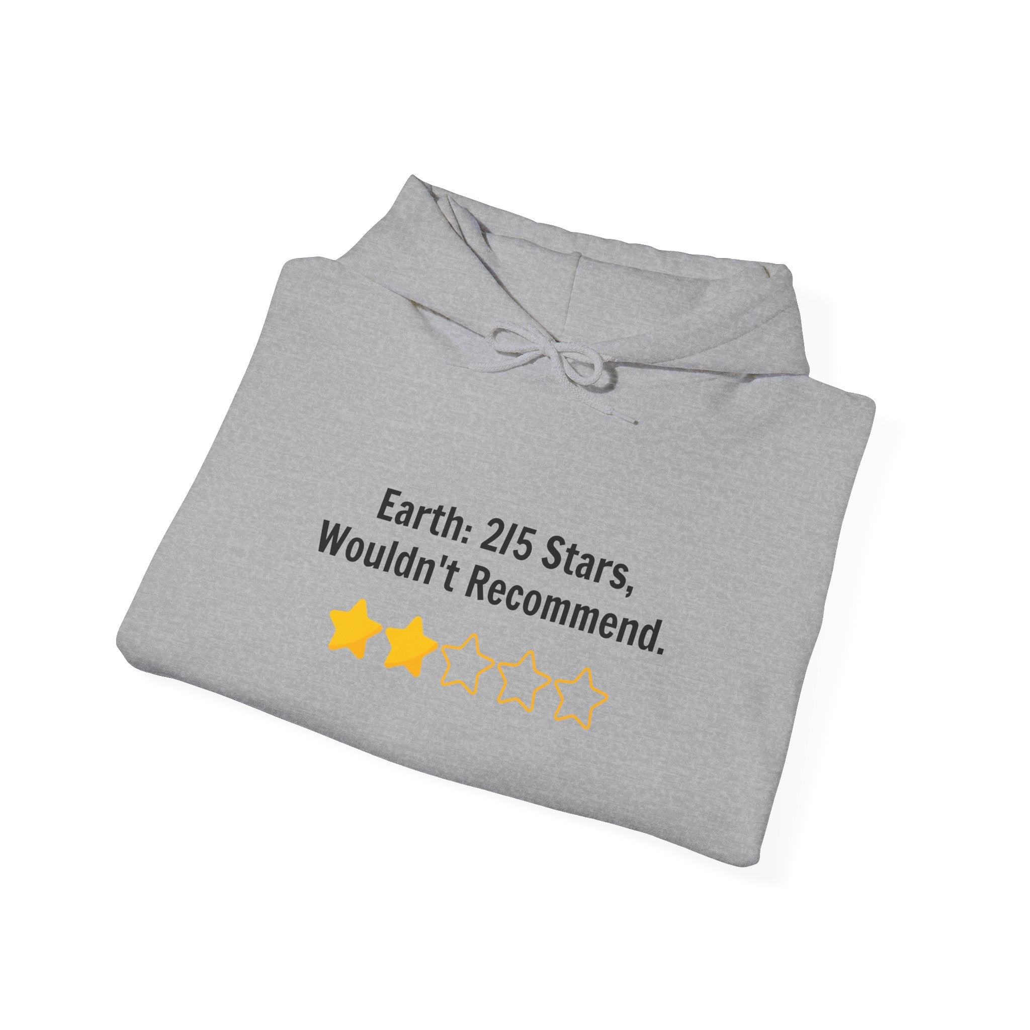 Hoodie — "Earth: 2/5 Stars, Wouldn't Recommend" Funny Review Graphic Hoodie
