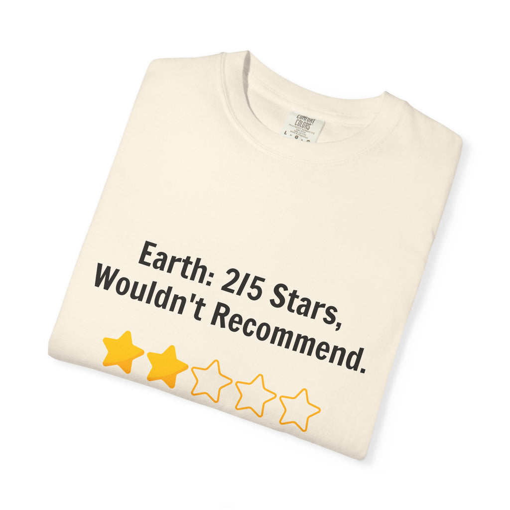 Earth 2/5 Stars T-Shirt — "Wouldn't Recommend" Funny Review Tee