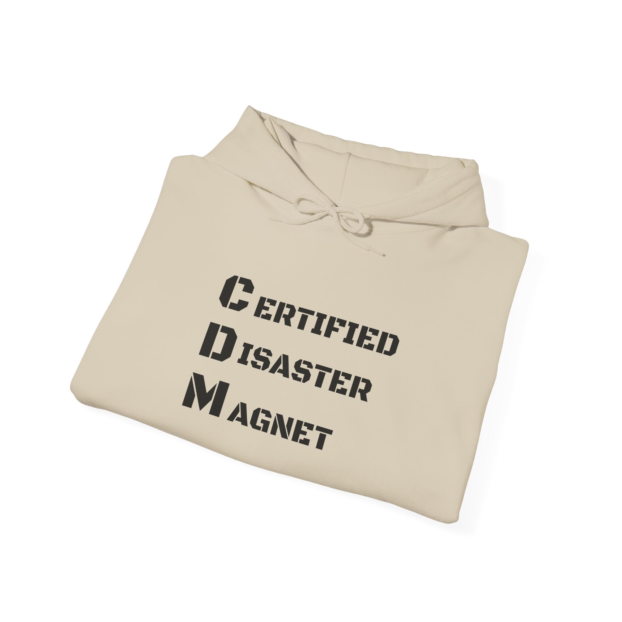 Hoodie - "CDM Certified Disaster Magnet" Graphic Pullover