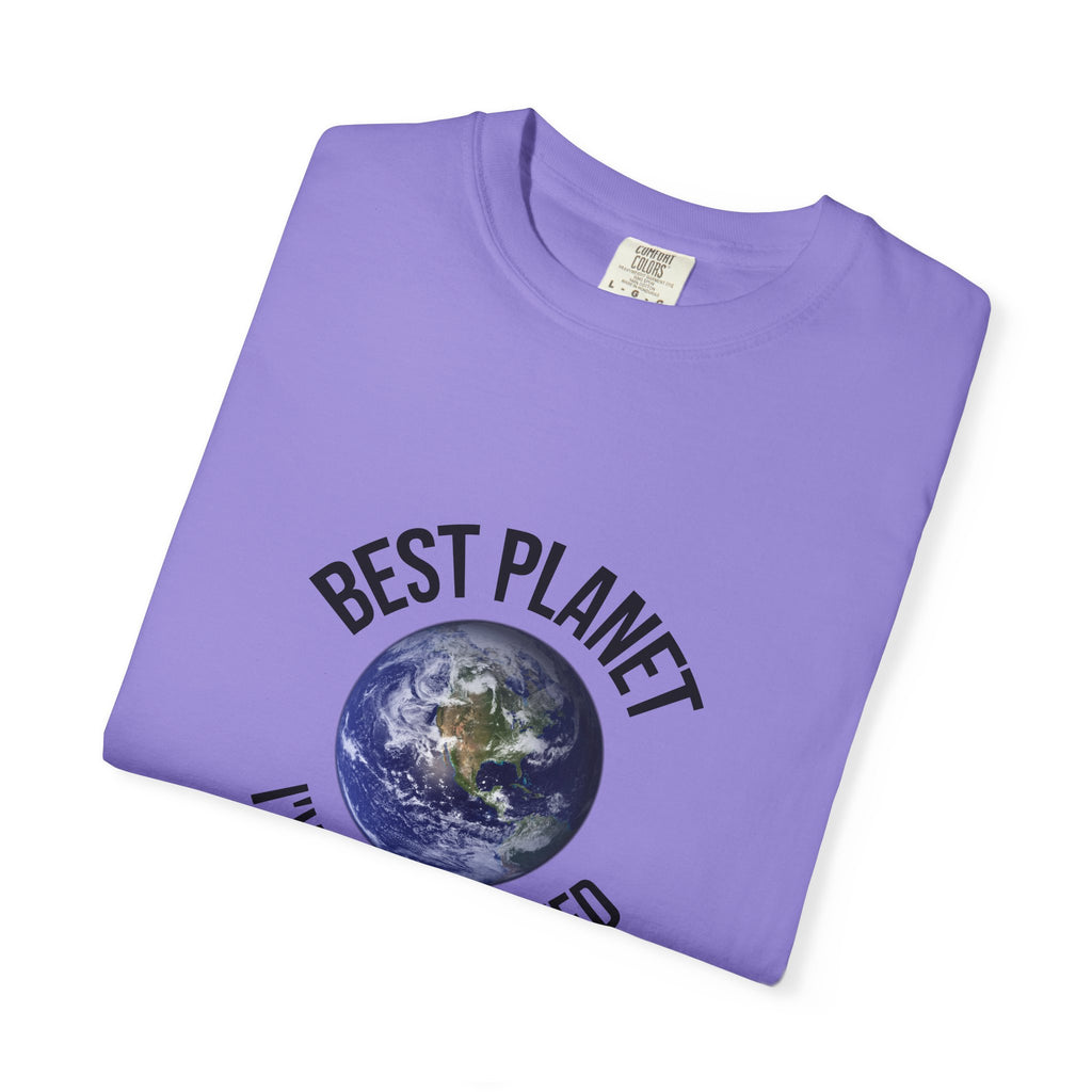 Best Planet I've Ever Visited T-Shirt