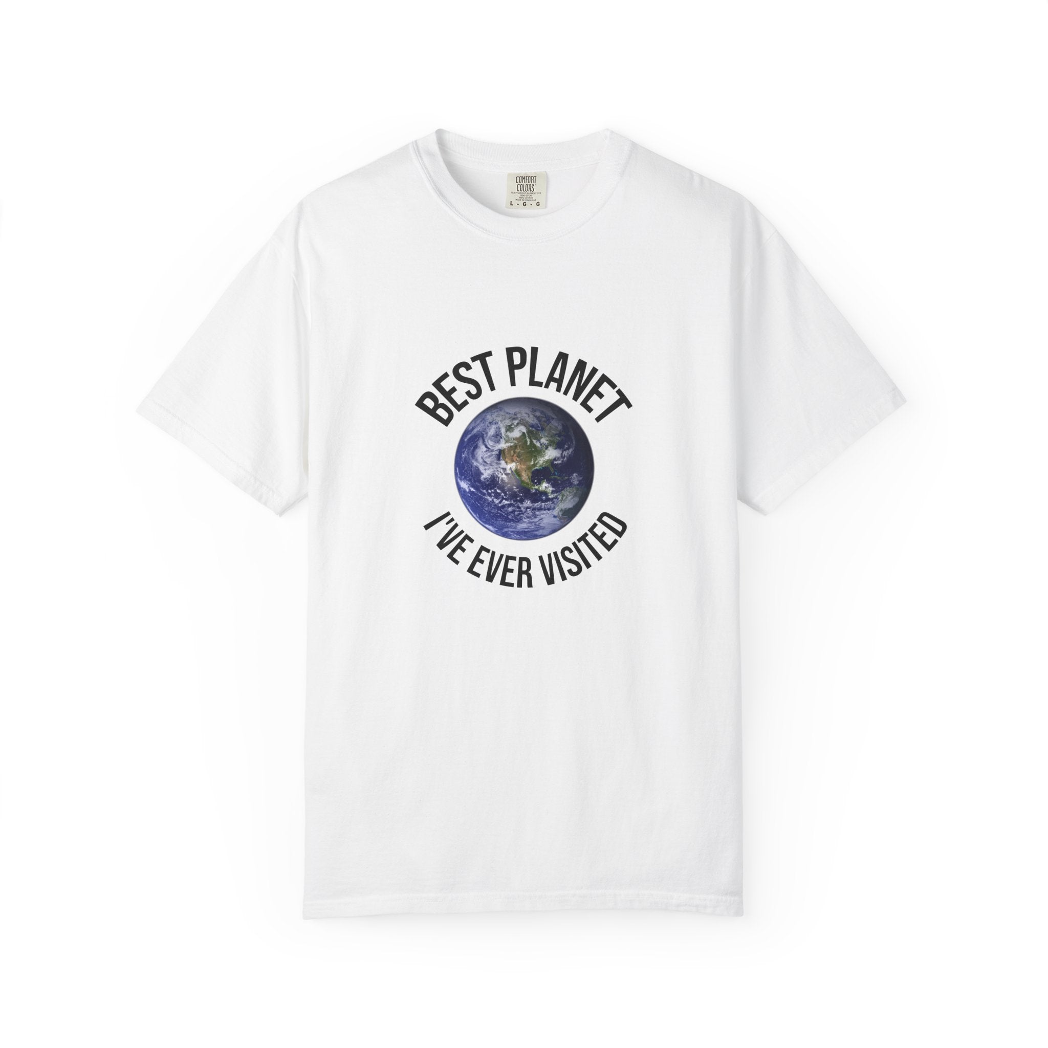 Best Planet I've Ever Visited T-Shirt