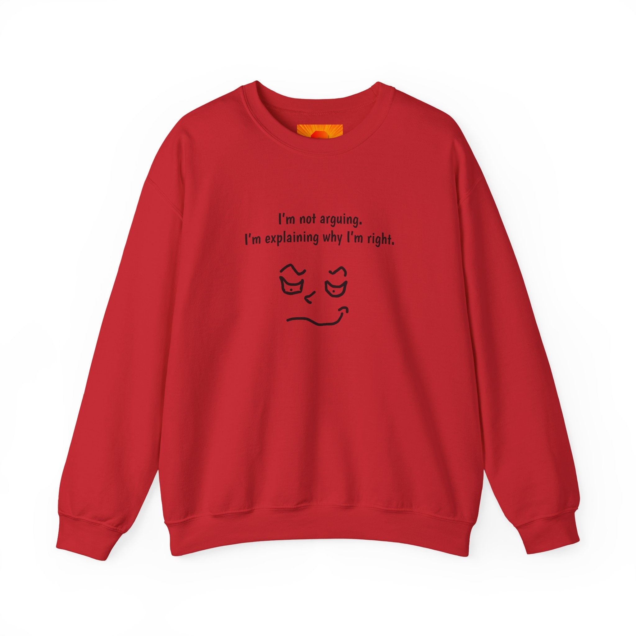 Crewneck Sweatshirt – "I'm not arguing. I'm explaining why I'm right." Minimal Face Graphic