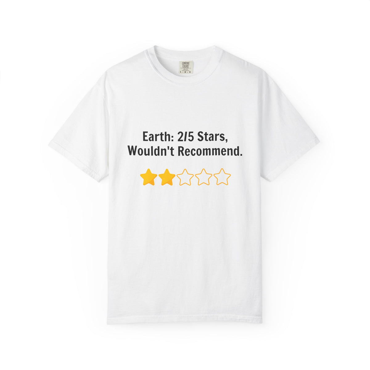 Earth 2/5 Stars T-Shirt — "Wouldn't Recommend" Funny Review Tee