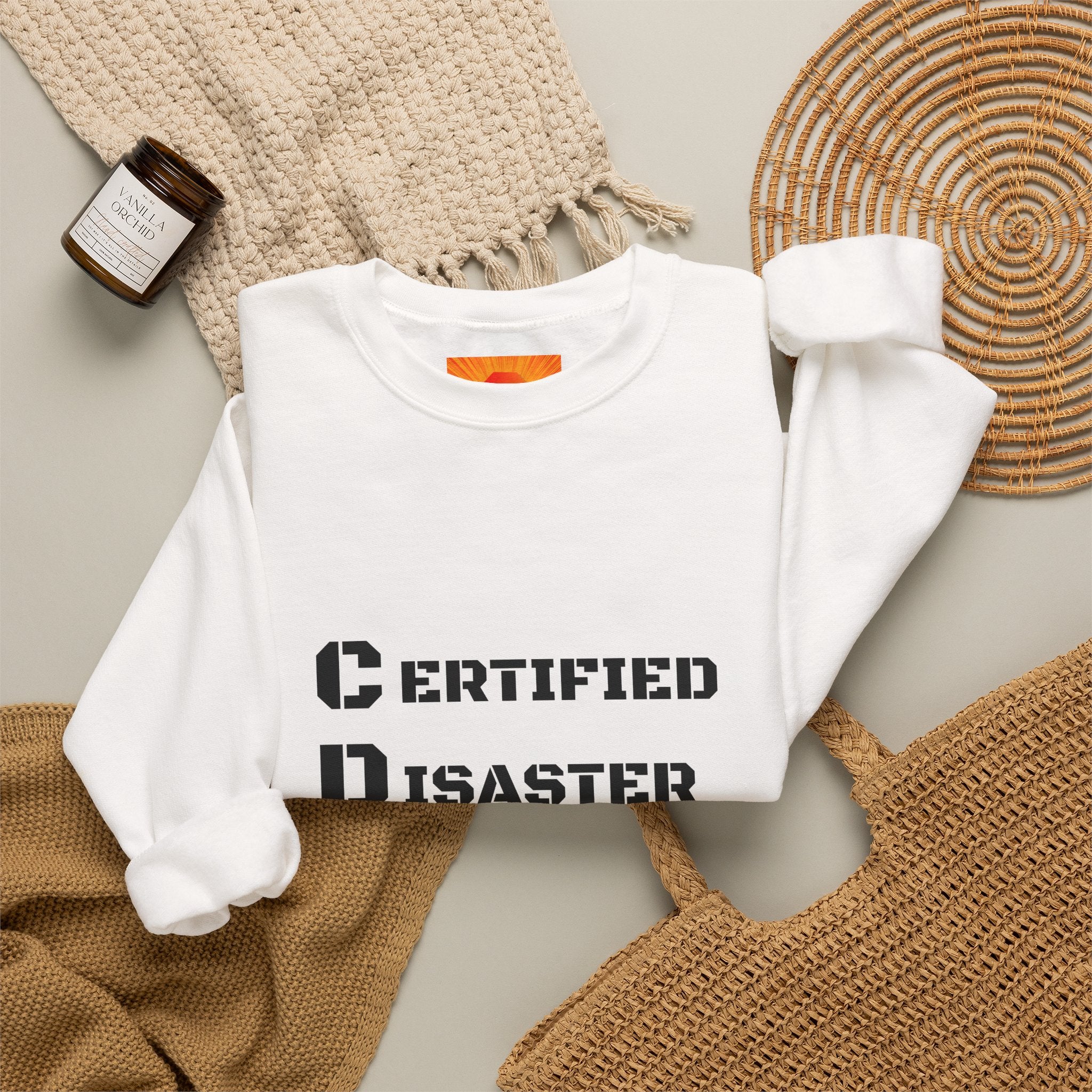 Certified Disaster Magnet Crewneck Sweatshirt — Funny Sarcastic Graphic Sweatshirt