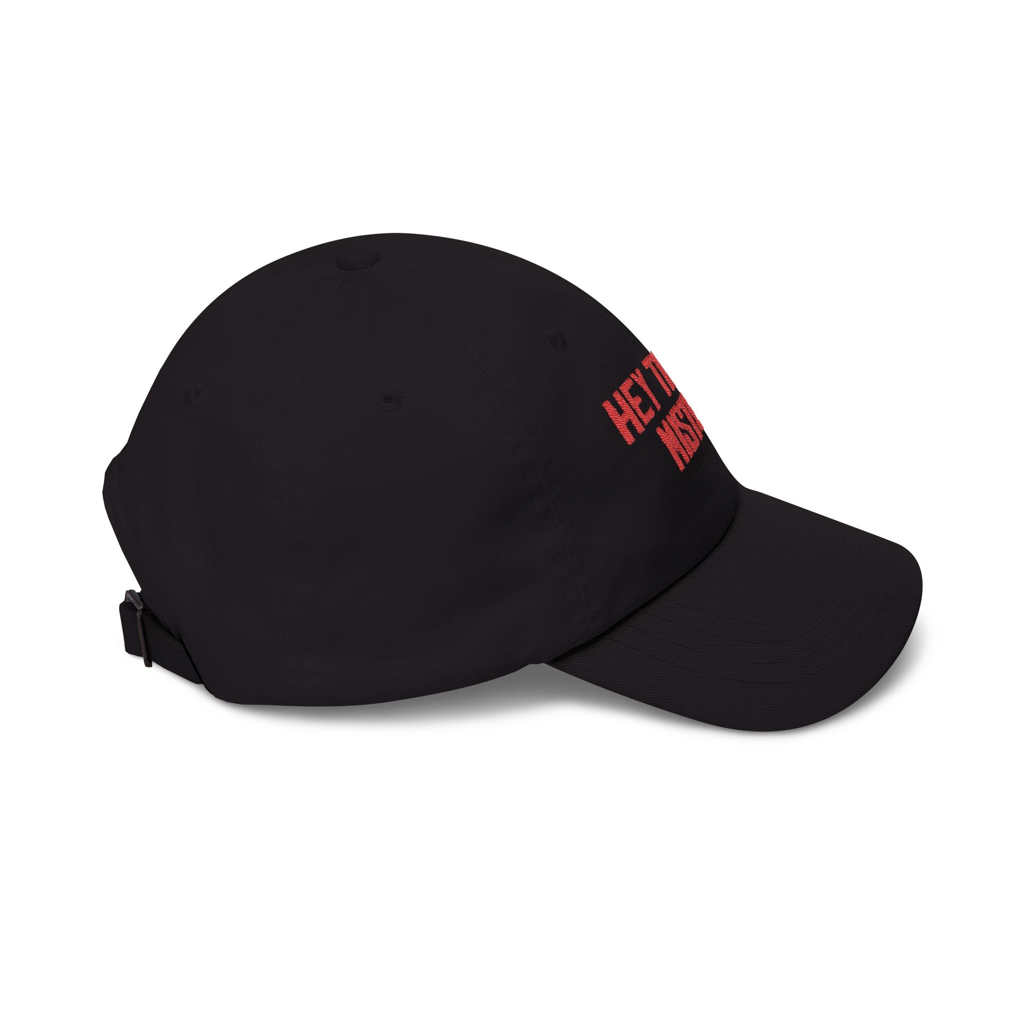 Hey There Mister! Classic Dad Cap — Embroidered Casual Baseball Hat