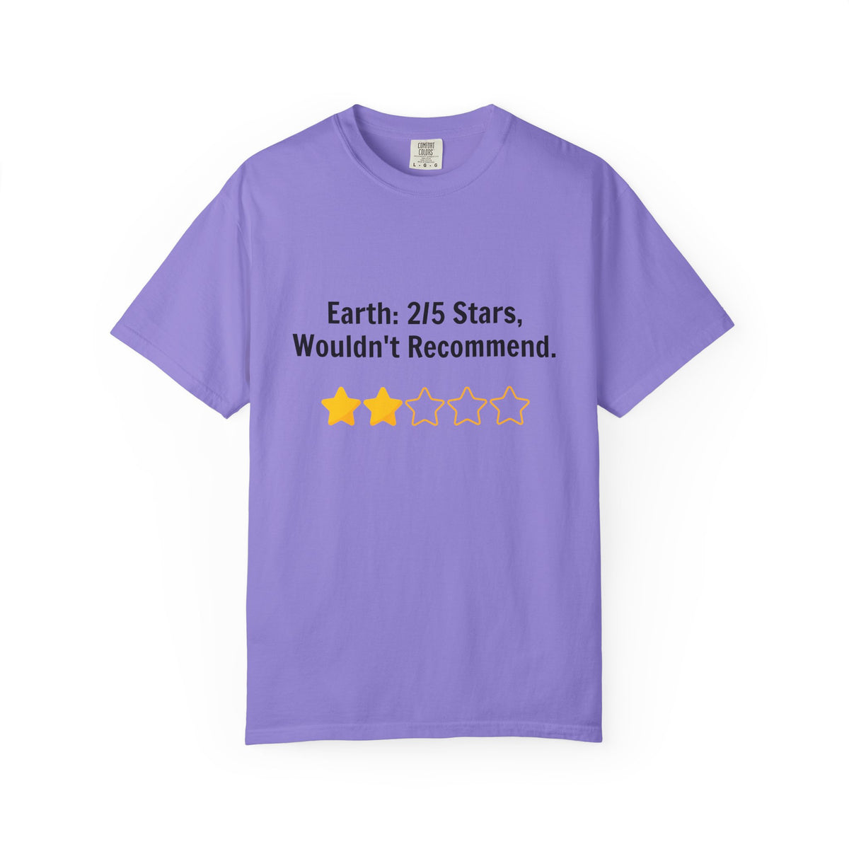 Earth 2/5 Stars T-Shirt — "Wouldn't Recommend" Funny Review Tee