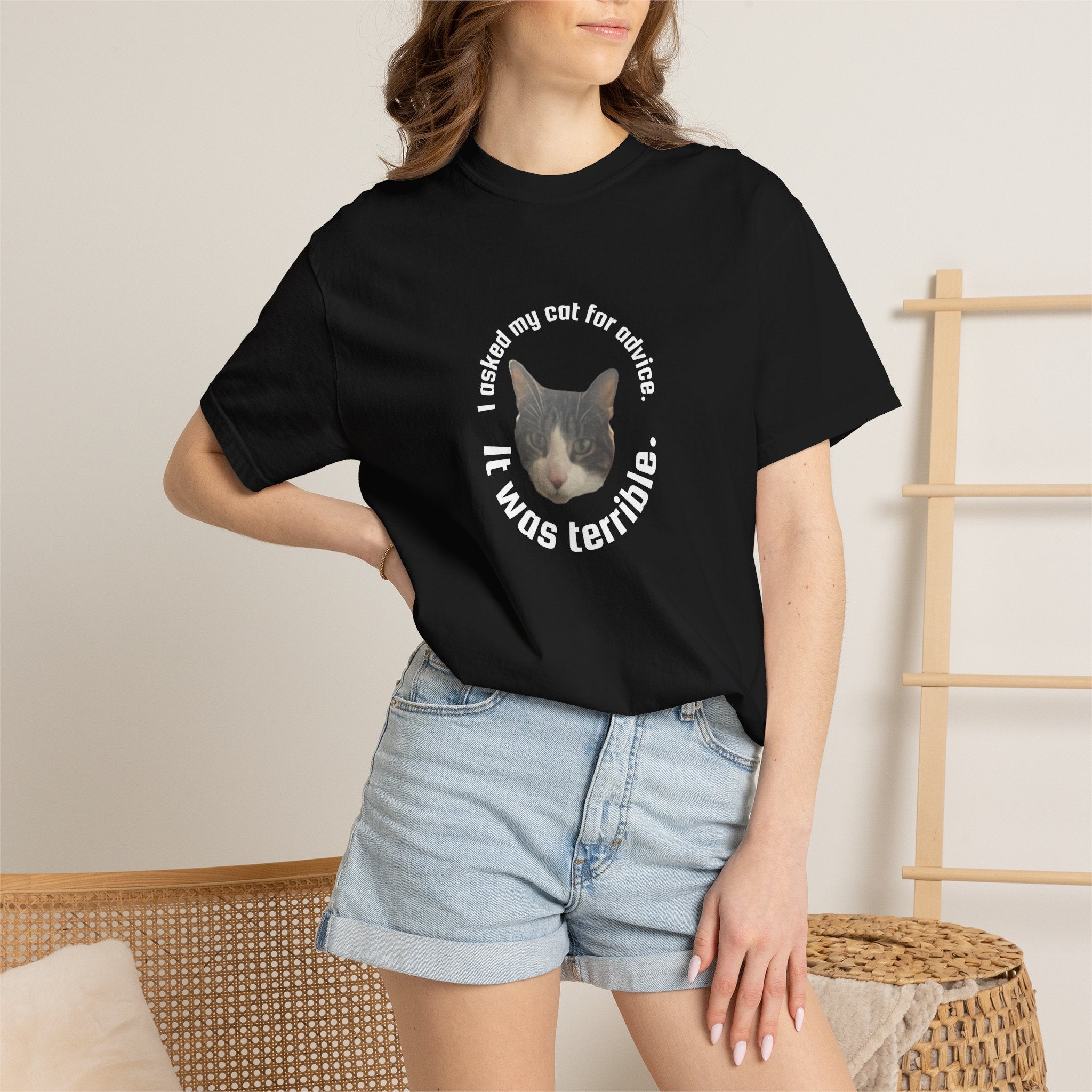 Cat T-Shirt — “I Asked my cat for advice. It was terrible.” Graphic Tee