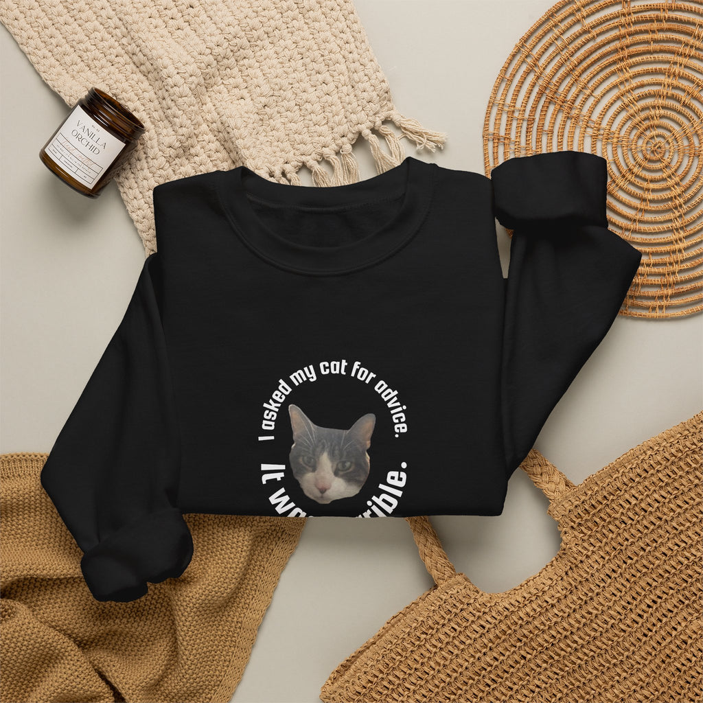 Crewneck Sweatshirt - "I Asked My Cat for Advice. It Was Terrible." Cat Portrait
